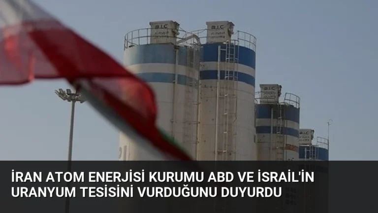 İran Atom Enerjisi Kurumu ABD ve İsrail’in Uranyum Tesisini Vurduğunu Duyurdu
