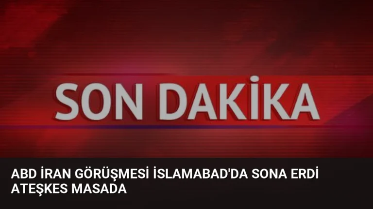 ABD İran Görüşmesi İslamabad’da Sona Erdi Ateşkes Masada