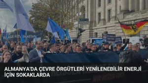 Almanya'da Çevre Örgütleri Yenilenebilir Enerji İçin Sokaklarda