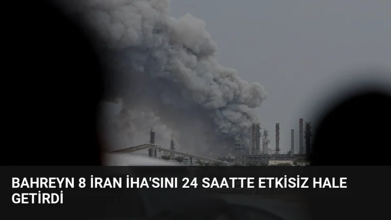 Bahreyn 8 İran İHA'sını 24 Saatte Etkisiz Hale Getirdi