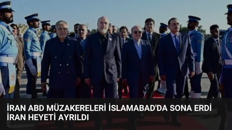 İran ABD Müzakereleri İslamabad’da Sona Erdi İran Heyeti Ayrıldı