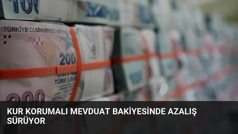 Kur Korumalı Mevduat Bakiyesinde Azalış Sürüyor
