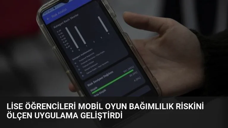 Lise Öğrencileri Mobil Oyun Bağımlılık Riskini Ölçen Uygulama Geliştirdi