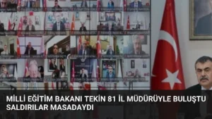 Milli Eğitim Bakanı Tekin 81 İl Müdürüyle Buluştu Saldırılar Masadaydı