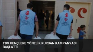 TDV Gençlere Yönelik Kurban Kampanyası Başlattı
