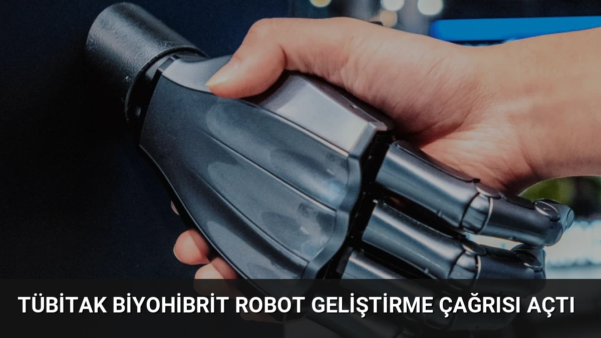TÜBİTAK Biyohibrit Robot Geliştirme Çağrısı Açtı