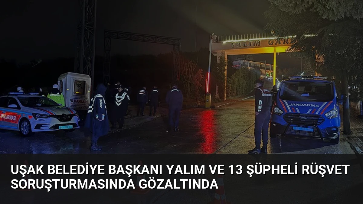 Uşak Belediye Başkanı Yalım ve 13 Şüpheli Rüşvet Soruşturmasında Gözaltında