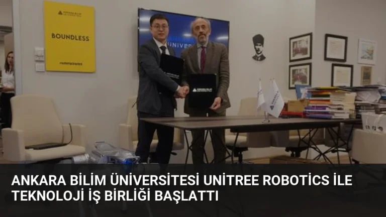 Ankara Bilim Üniversitesi Unitree Robotics ile Teknoloji İş Birliği Başlattı