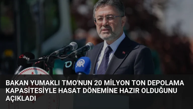 Bakan Yumaklı TMO’nun 20 Milyon Ton Depolama Kapasitesiyle Hasat Dönemine Hazır Olduğunu Açıkladı