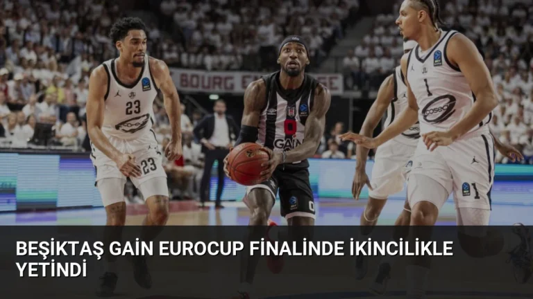 Beşiktaş GAİN EuroCup Finalinde İkincilikle Yetindi