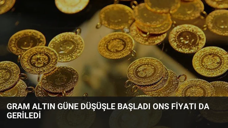 Gram Altın Güne Düşüşle Başladı Ons Fiyatı Da Geriledi