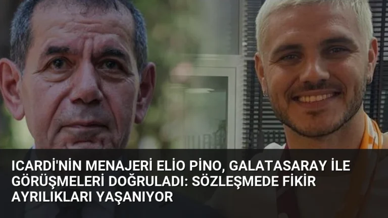Icardi’nin Menajeri Elio Pino, Galatasaray ile Görüşmeleri Doğruladı: Sözleşmede Fikir Ayrılıkları Yaşanıyor