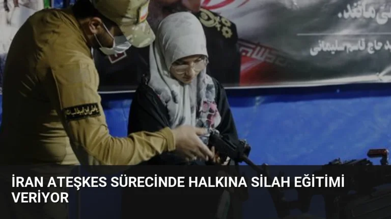 İran Ateşkes Sürecinde Halkına Silah Eğitimi Veriyor
