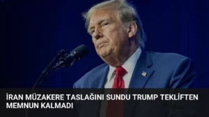 İran Müzakere Taslağını Sundu Trump Tekliften Memnun Kalmadı
