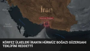 Körfez Ülkeleri İran'ın Hürmüz Boğazı Güzergahı Teklifini Reddetti