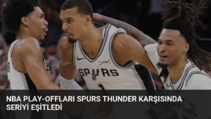 NBA Play-offları Spurs Thunder Karşısında Seriyi Eşitledi