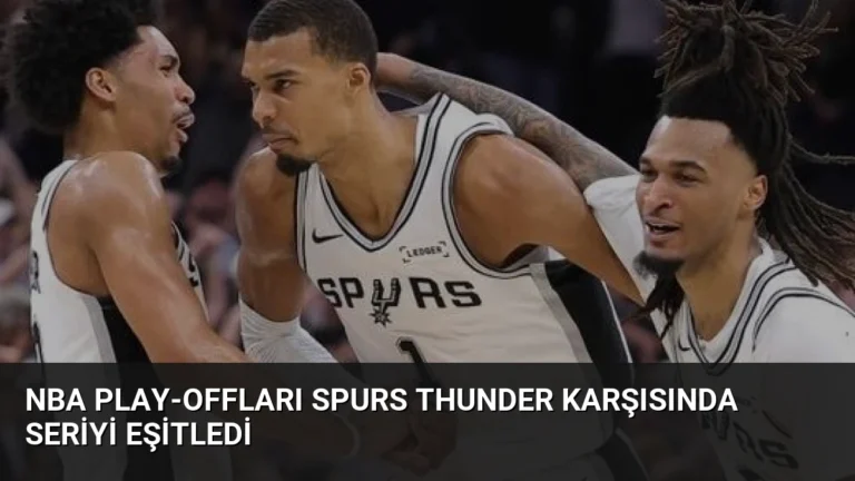 NBA Play-offları Spurs Thunder Karşısında Seriyi Eşitledi