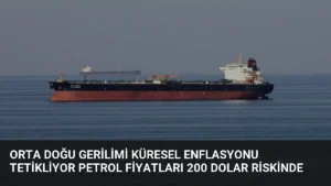 Orta Doğu Gerilimi Küresel Enflasyonu Tetikliyor Petrol Fiyatları 200 Dolar Riskinde
