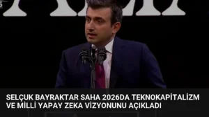 Selçuk Bayraktar SAHA 2026da Teknokapitalizm ve Milli Yapay Zeka Vizyonunu Açıkladı