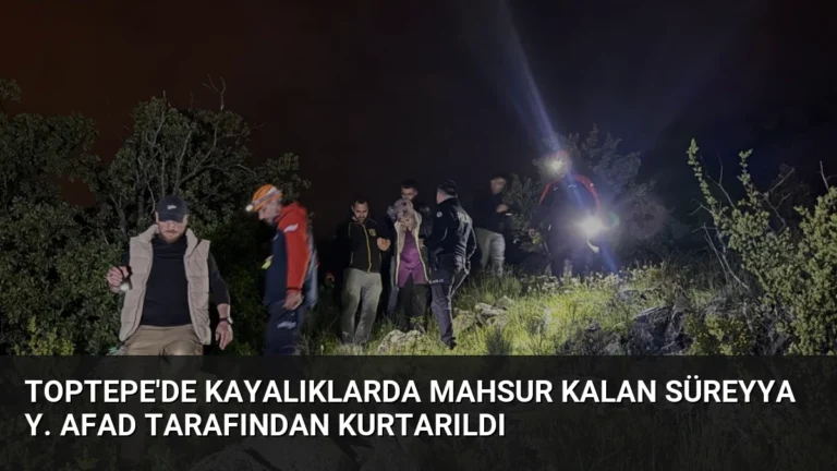 Toptepe’de Kayalıklarda Mahsur Kalan Süreyya Y. AFAD Tarafından Kurtarıldı