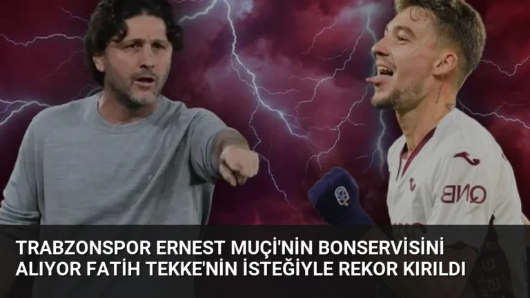 Trabzonspor Ernest Muçi’nin Bonservisini Alıyor Fatih Tekke’nin İsteğiyle Rekor Kırıldı
