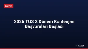 2026 TUS 2 Dönem Kontenjan Başvuruları Başladı