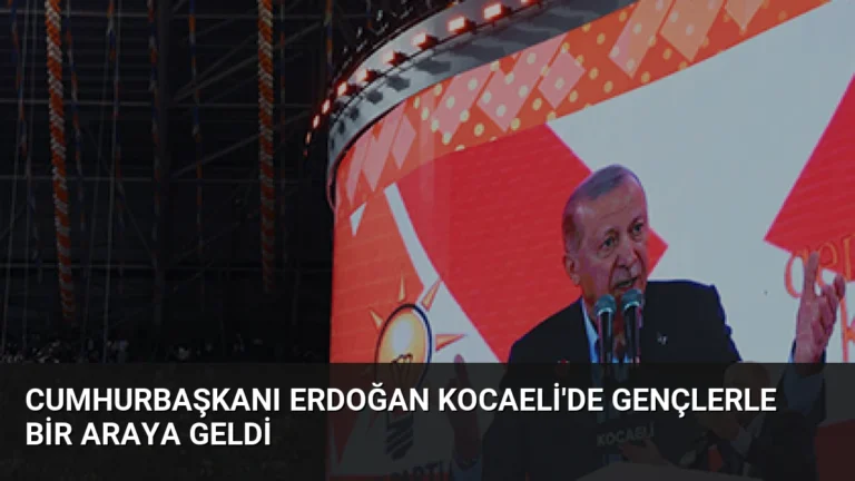 Cumhurbaşkanı Erdoğan Kocaeli’de Gençlerle Bir Araya Geldi