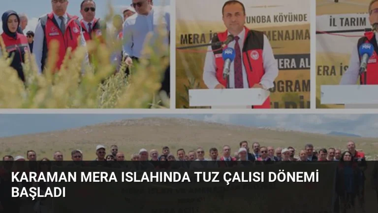 Karaman Mera Islahında Tuz Çalısı Dönemi Başladı