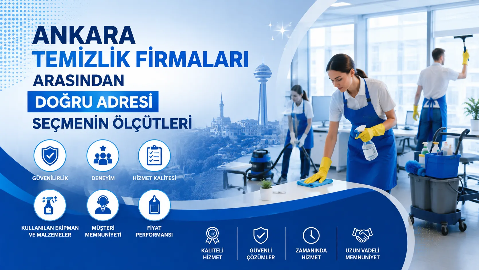 Ankara Temizlik Firmaları Arasından Doğru Adresi Seçmenin Ölçütleri