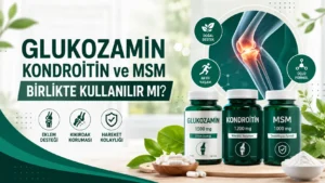 Glukozamin Kondroitin ve MSM Birlikte Kullanılır mı?