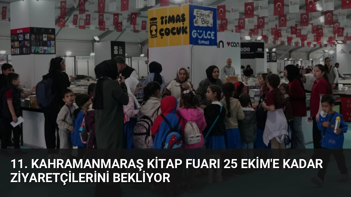 11. Kahramanmaraş Kitap Fuarı 25 Ekim’e Kadar Ziyaretçilerini Bekliyor