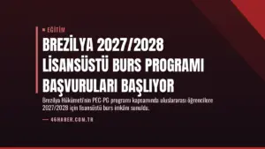 Brezilya 2027/2028 Lisansüstü Burs Programı Başvuruları Başlıyor