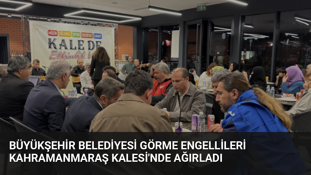 Büyükşehir Belediyesi Görme Engellileri Kahramanmaraş Kalesi’nde Ağırladı
