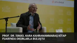 Prof. Dr. İsmail Kara Kahramanmaraş Kitap Fuarı’nda Okurlarla Buluştu