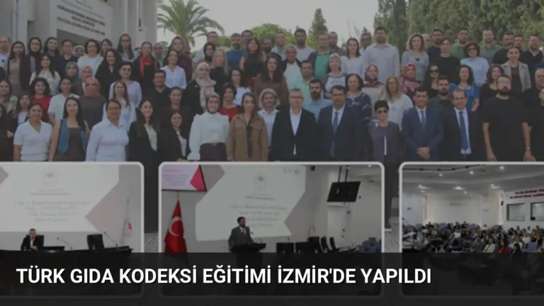 Türk Gıda Kodeksi Eğitimi İzmir'de Yapıldı
