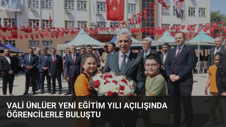 Vali Ünlüer Yeni Eğitim Yılı Açılışında Öğrencilerle Buluştu