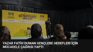 Yazar Fatih Duman Gençlere Hedefleri İçin Mücadele Çağrısı Yaptı